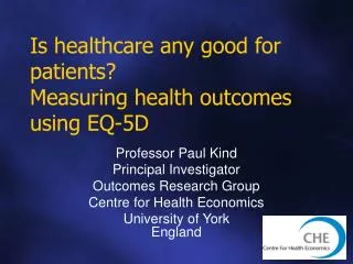 Is healthcare any good for patients? Measuring health outcomes using EQ-5D