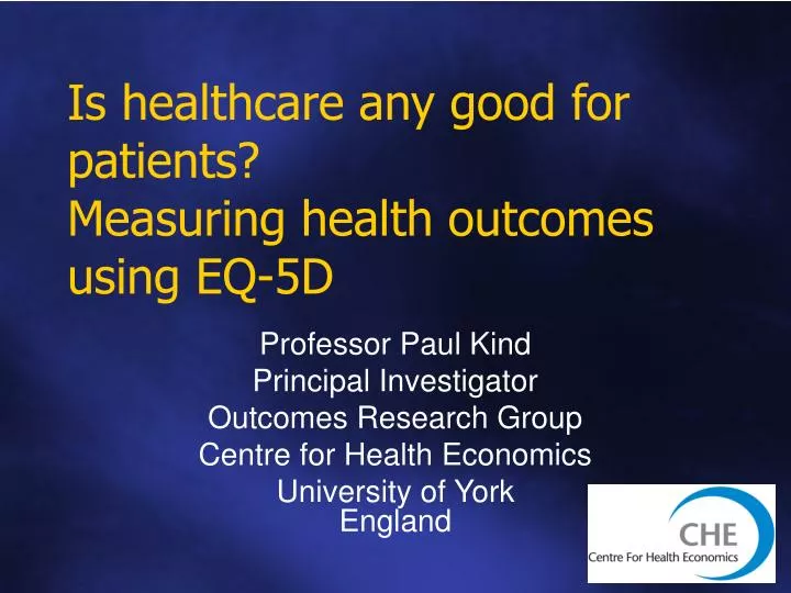 is healthcare any good for patients measuring health outcomes using eq 5d