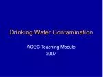 Drinking Water Contamination - slide 1