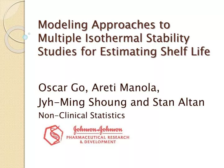 modeling approaches to multiple isothermal stability studies for estimating shelf life