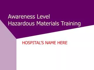 Awareness Level Hazardous Materials Training