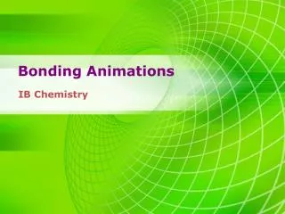 Bonding Animations