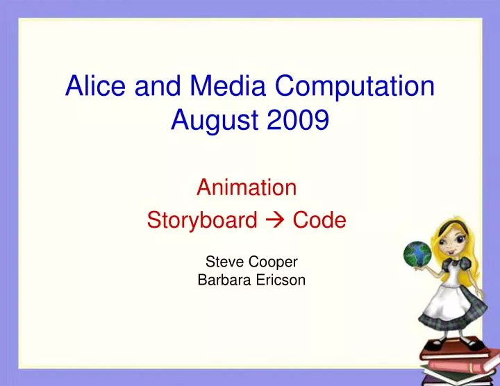 alice and media computation august 2009