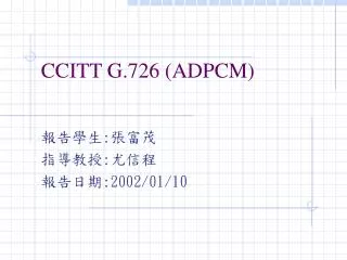 CCITT G.726 (ADPCM)