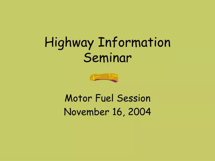highway information seminar