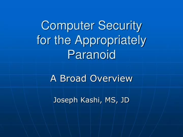 computer security for the appropriately paranoid