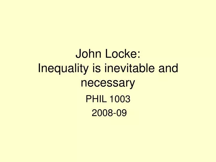 john locke inequality is inevitable and necessary