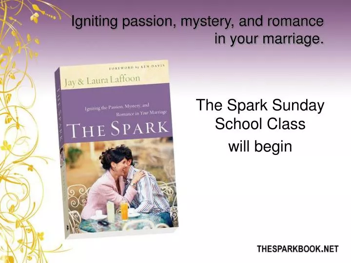 igniting passion mystery and romance in your marriage