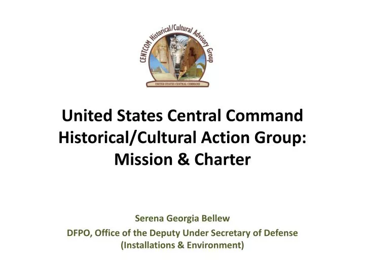united states central command historical cultural action group mission charter