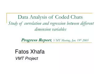 Fatos Xhafa VMT Project