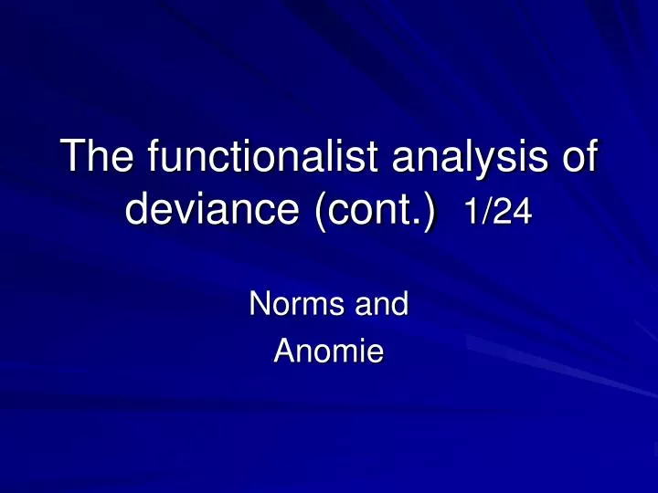 the functionalist analysis of deviance cont 1 24