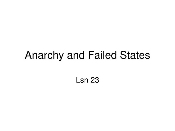 anarchy and failed states
