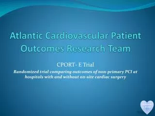 Atlantic Cardiovascular Patient Outcomes Research Team