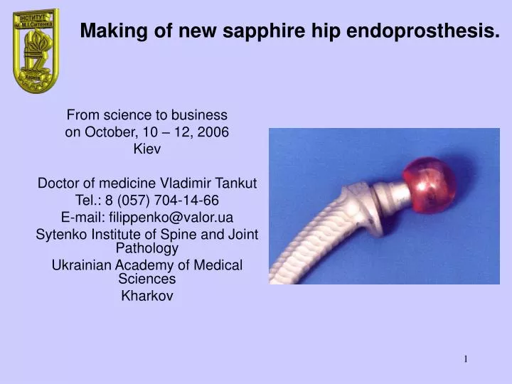 making of new sapphire hip endoprosthesis
