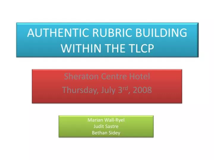 authentic rubric building within the tlcp