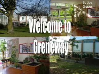 Welcome to Greneway
