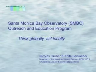 Santa Monica Bay Observatory (SMBO) Outreach and Education Program Think globally, act locally