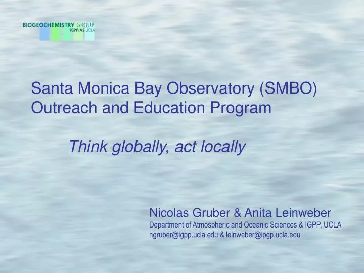 santa monica bay observatory smbo outreach and education program think globally act locally