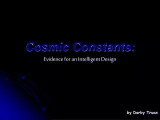 Cosmic Constants: