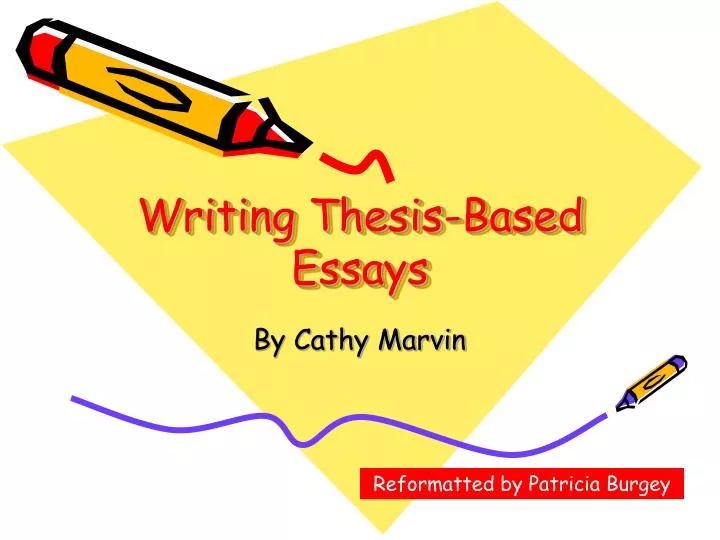 writing thesis based essays