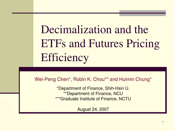 decimalization and the etfs and futures pricing efficiency