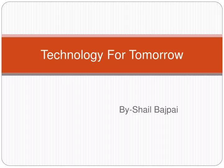 technology for tomorrow