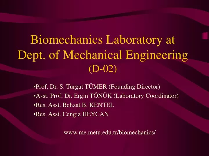 biomechanics laboratory at dept of mechanical engineering d 02