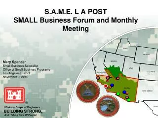 S.A.M.E. L A POST SMALL Business Forum and Monthly Meeting