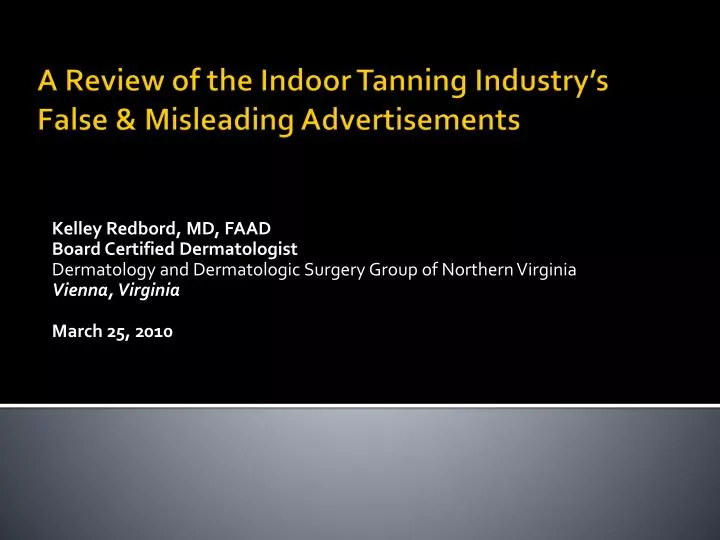 a review of the indoor tanning industry s false misleading advertisements