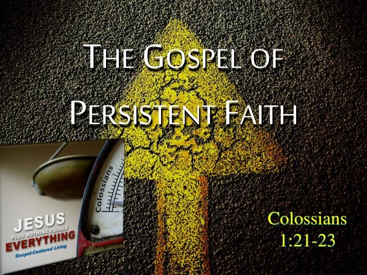 the gospel of persistent faith