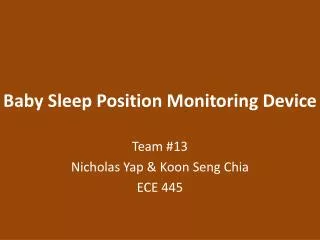 Baby Sleep Position Monitoring Device