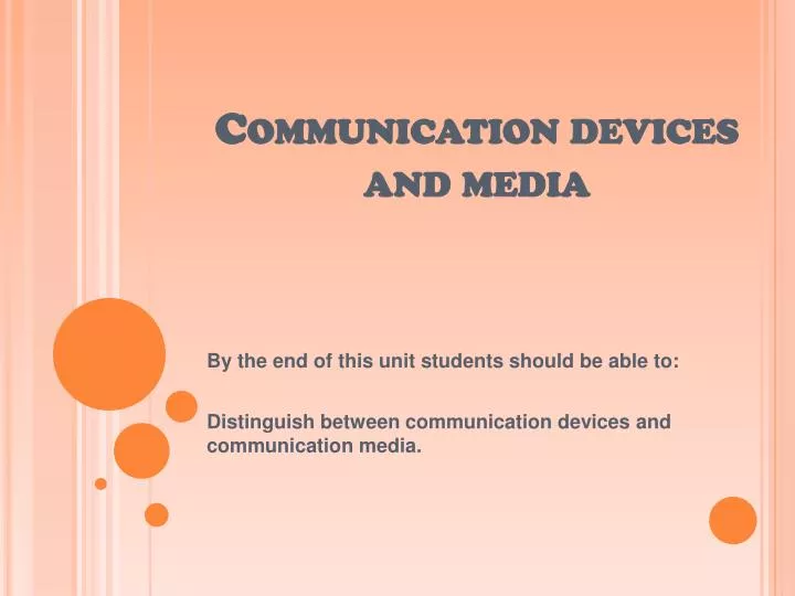 communication devices and media