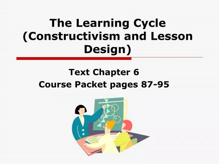 the learning cycle constructivism and lesson design