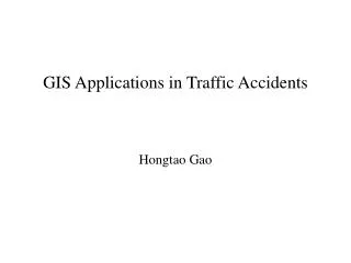GIS Applications in Traffic Accidents
