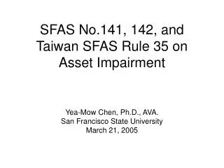SFAS No.141, 142, and Taiwan SFAS Rule 35 on Asset Impairment