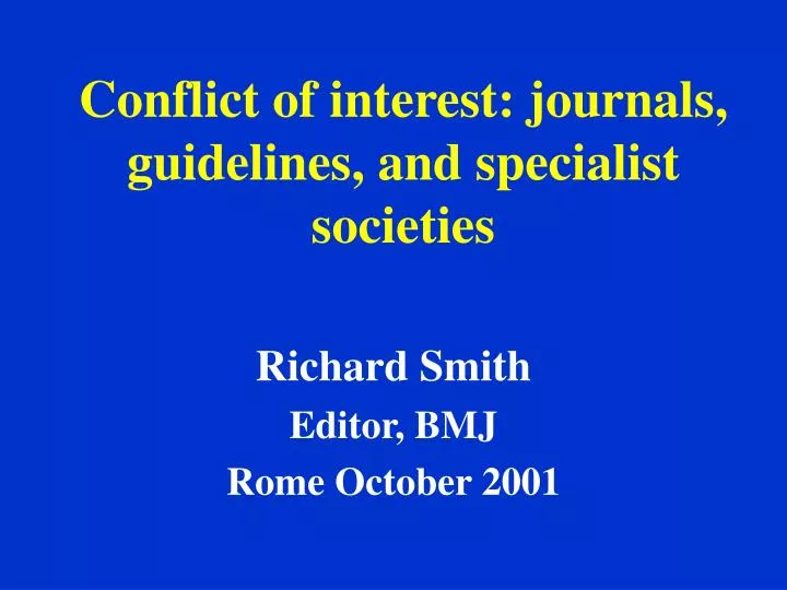 conflict of interest journals guidelines and specialist societies