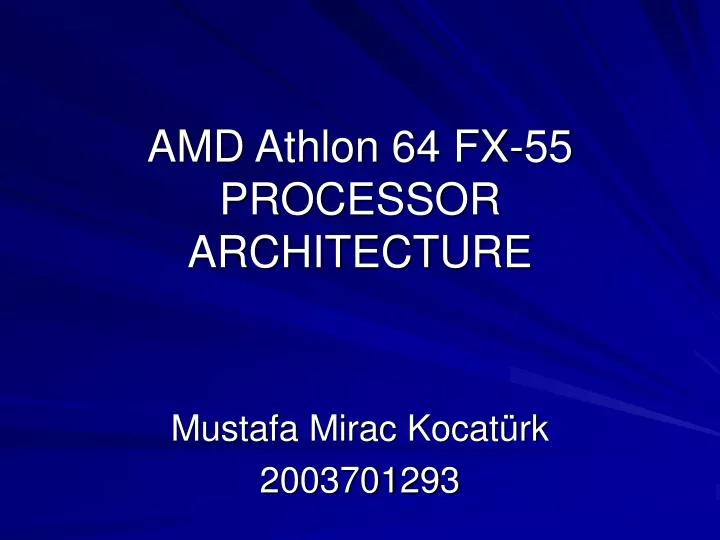 Evolution of AMD Processors (1975-Now) 