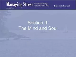 Section II: The Mind and Soul