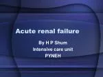 Acute renal failure - slide 1