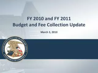 FY 2010 and FY 2011 Budget and Fee Collection Update March 3, 2010