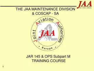 JAR 145 &amp; OPS Subpart M TRAINING COURSE