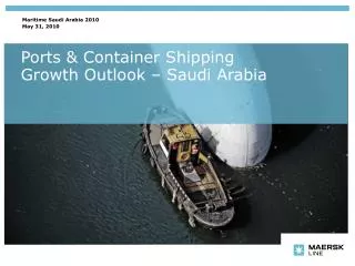 Ports &amp; Container Shipping Growth Outlook – Saudi Arabia