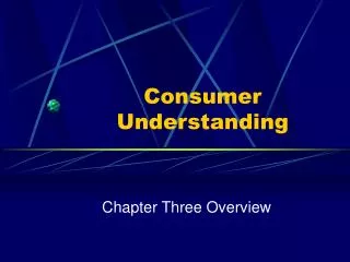 Consumer Understanding