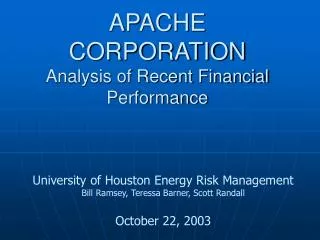 APACHE CORPORATION Analysis of Recent Financial Performance