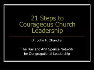 21 Steps to Courageous Church Leadership