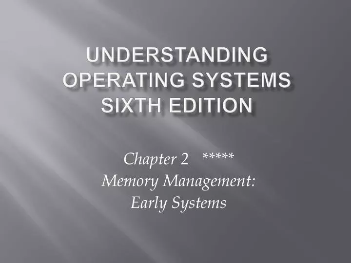 understanding operating systems sixth edition