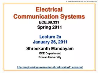 Electrical Communication Systems ECE.09.331 Spring 2011