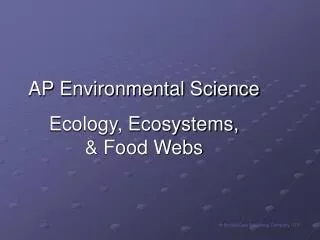 AP Environmental Science Ecology, Ecosystems, &amp; Food Webs