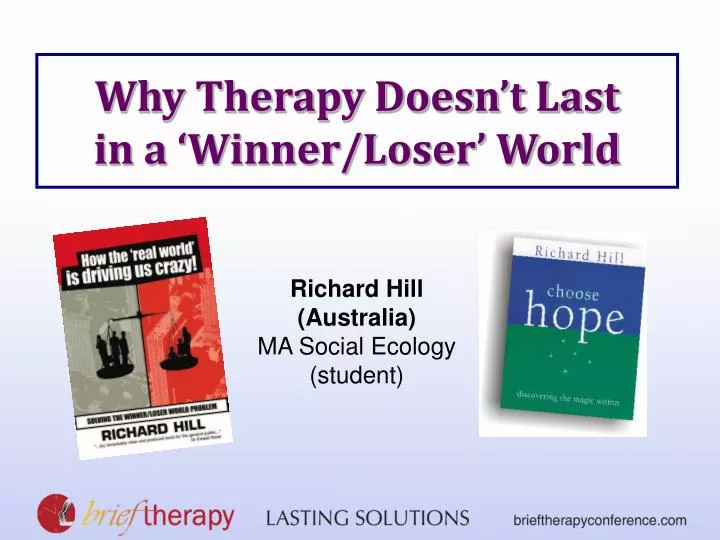 why therapy doesn t last in a winner loser world