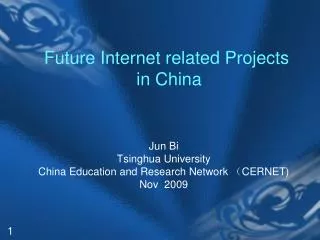 Future Internet related Projects in China